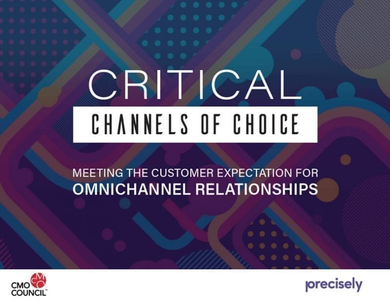 CMO Council_Critical Channels of Choice_200506_final CMO Council: Critical Channels of Choice, Meeting Customer Expectations
