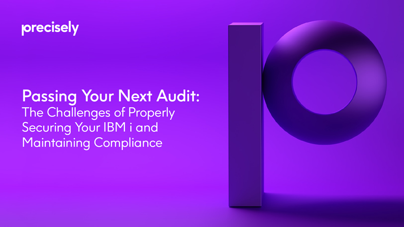 Passing Your Next Audit: Overcoming common IBM i security challenges