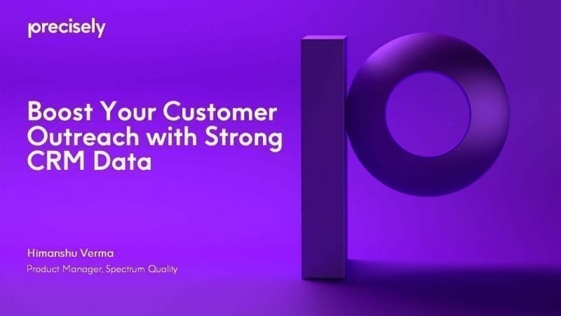 Boost Your Customer Outreach with Strong CRM Data Boost Your Customer Outreach with Strong CRM Data