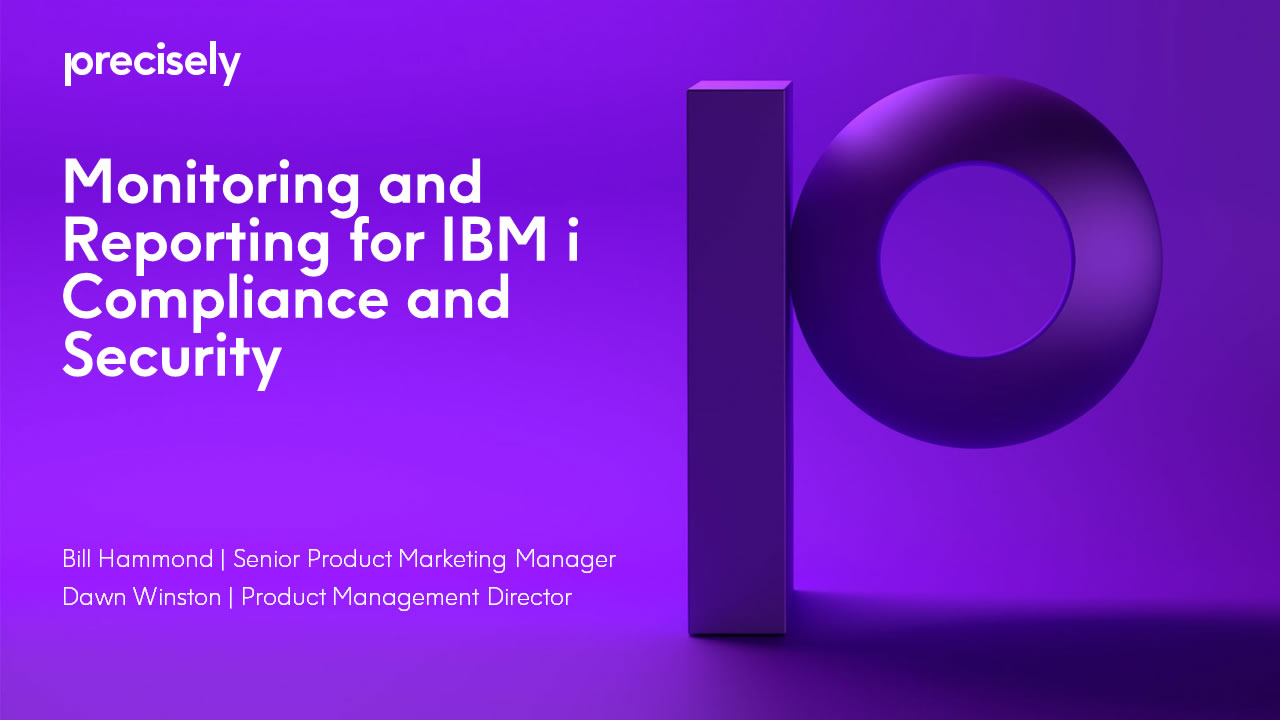 Monitoring and Reporting for IBM i Compliance and Security