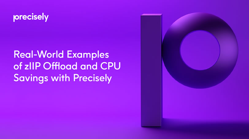 Real-World Examples of zIIP Offload and CPU Savings with Precisely
