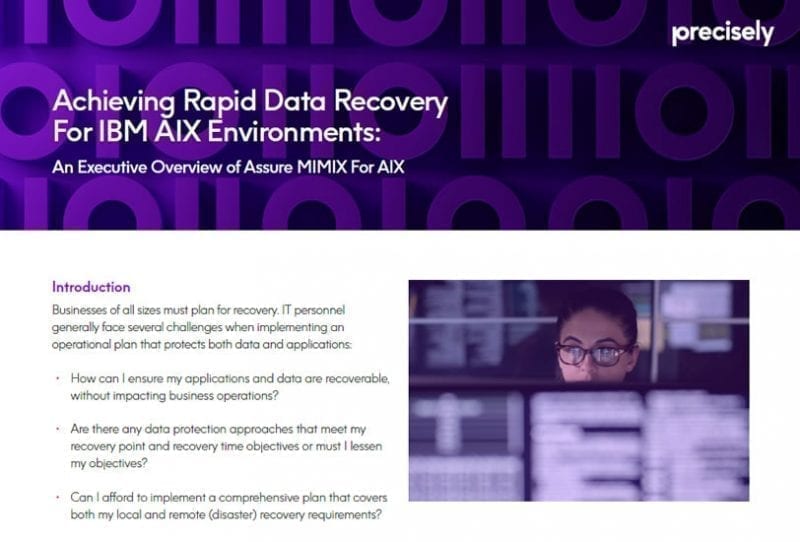 Achieving Rapid Recovery for IBM AIX Environments Achieving Rapid Recovery for IBM AIX Environments