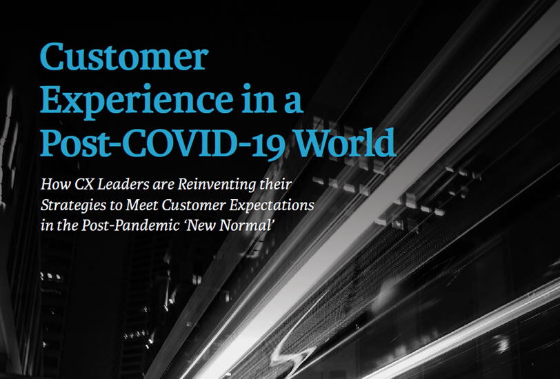 CX Experience in a Post-COVID World - Corinium Intelligence