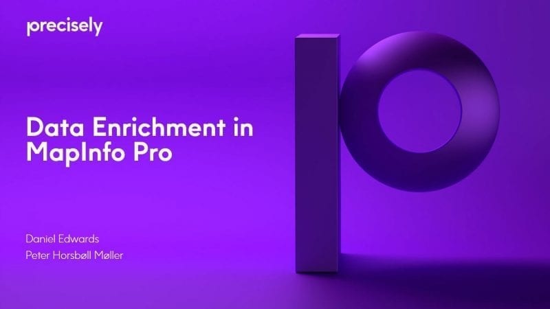 Data Enrichment in MapInfo Pro Data Enrichment in MapInfo Pro