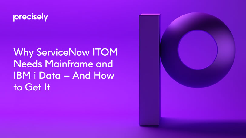 Why ServiceNow ITOM Needs Mainframe and IBM i Data