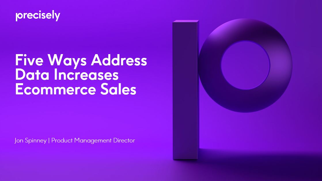 Five Ways Address Data Increases eCommerce Sales Five Ways Address Data Increases eCommerce Sales