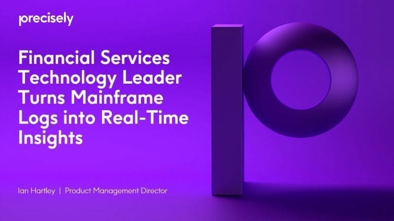 Financial Services Technology Leader Turns Mainframe Logs into Real-Time Insights Financial Services Technology Leader Turns Mainframe Logs into Real-Time Insights