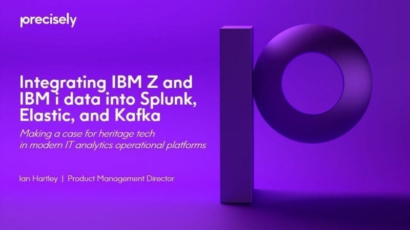 Integrating IBM Z and IBM i Operational Intelligence Into Splunk, Elastic, and Kafka