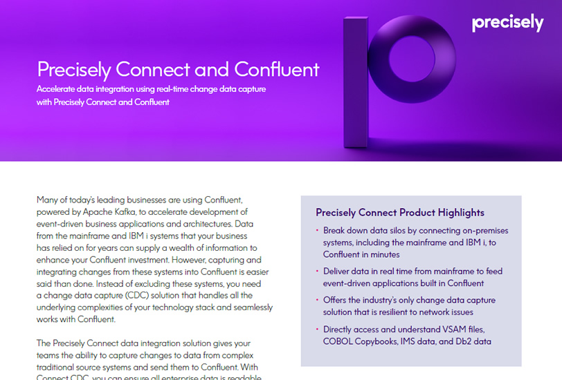 Precisely Connect and Confluent Accelerate data integration using real time change data capture with Precisely Connect and Confluent