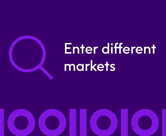Enter different markets