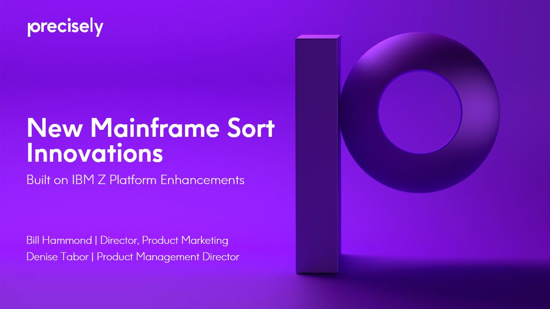 New Mainframe Sort Innovations Built on IBM Z Platform Enhancements