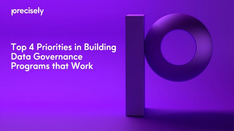 Top 4 Priorities in Building Insurance Data Governance Programs That Work Top 4 Priorities in Building Insurance Data Governance Programs That Work