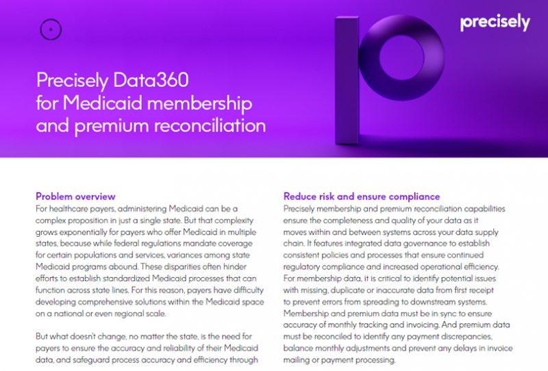 Precisely Data360 for Medicaid membership and premium reconciliation