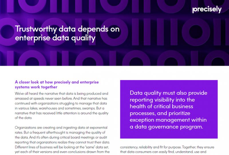 Trustworthy data depends on enterprise data quality