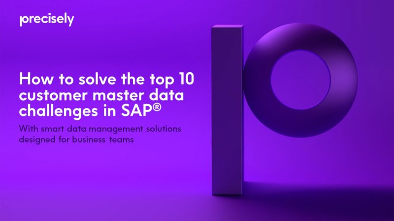 How to solve the top 10 customer master data challenges in SAP