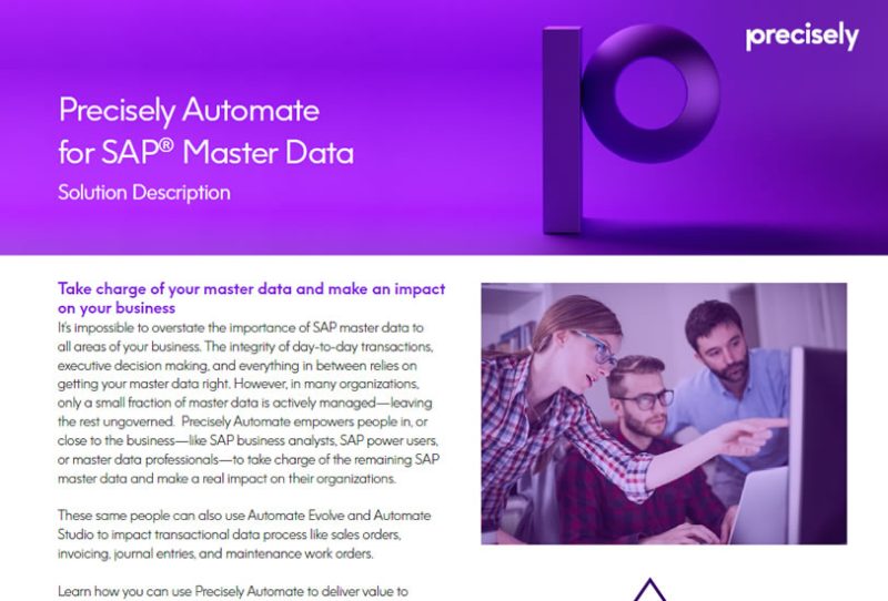 Precisely Automate Solutions for SAP Master Data Precisely Automate Solutions for SAP Master Data