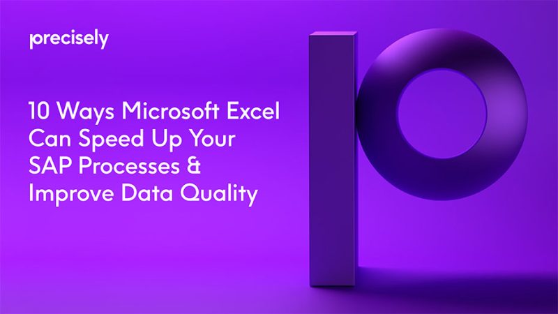 10 Ways Microsoft Excel Can Speed Up Your SAP Processes and Improve Data Quality 10 Ways Microsoft Excel Can Speed Up Your SAP Processes and Improve Data Quality