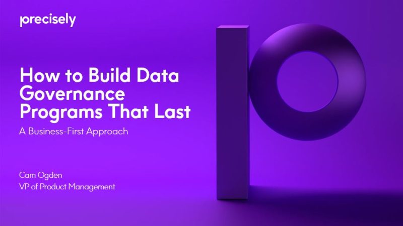 210901_How to Build Data Governance Programs That Last