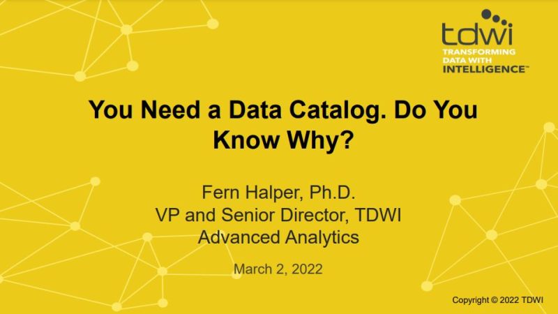 220302_3rd Party-TDWI_You Need a Data Catalog. Do You Know Why