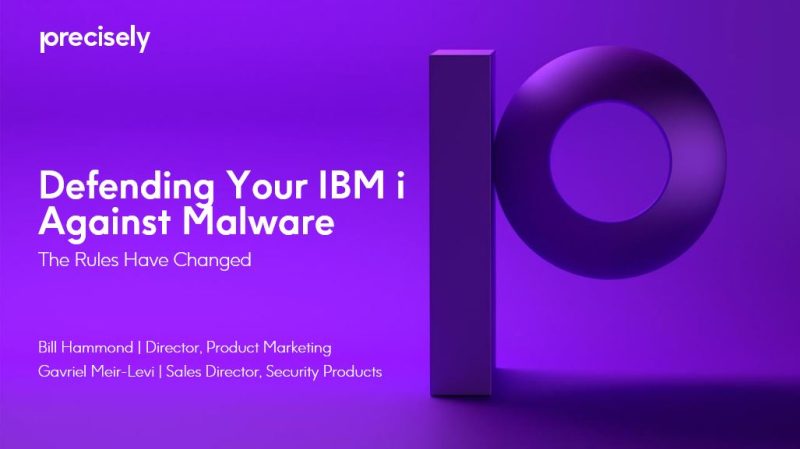220303_Defending Your IBM i Against Malware