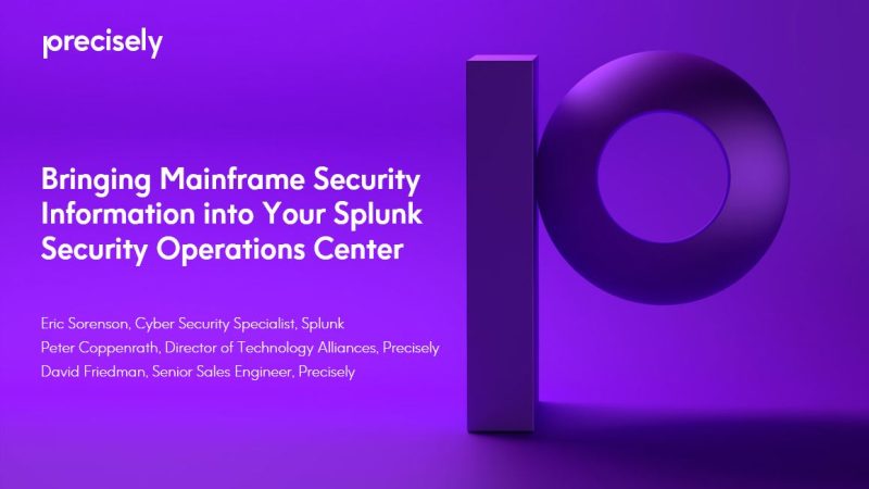 Bringing Mainframe Security Information Into Your Splunk Security Operations Center