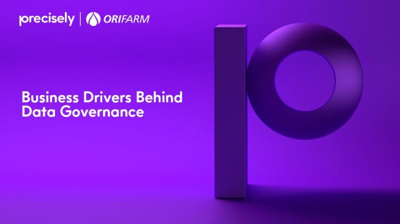 Business Drivers Behind Data Governance Business Drivers Behind Data Governance