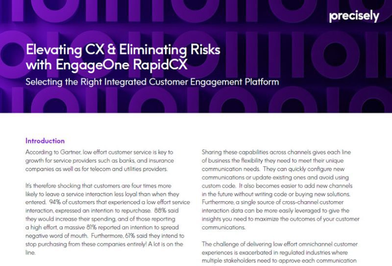Elevating CX & Eliminating Risks with EngageOne RapidCX Selecting the Right Integrated Customer Engagement Platform