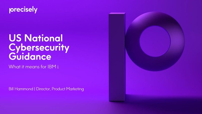 How US Cybersecurity Executive Order Impacts IBM i customers
