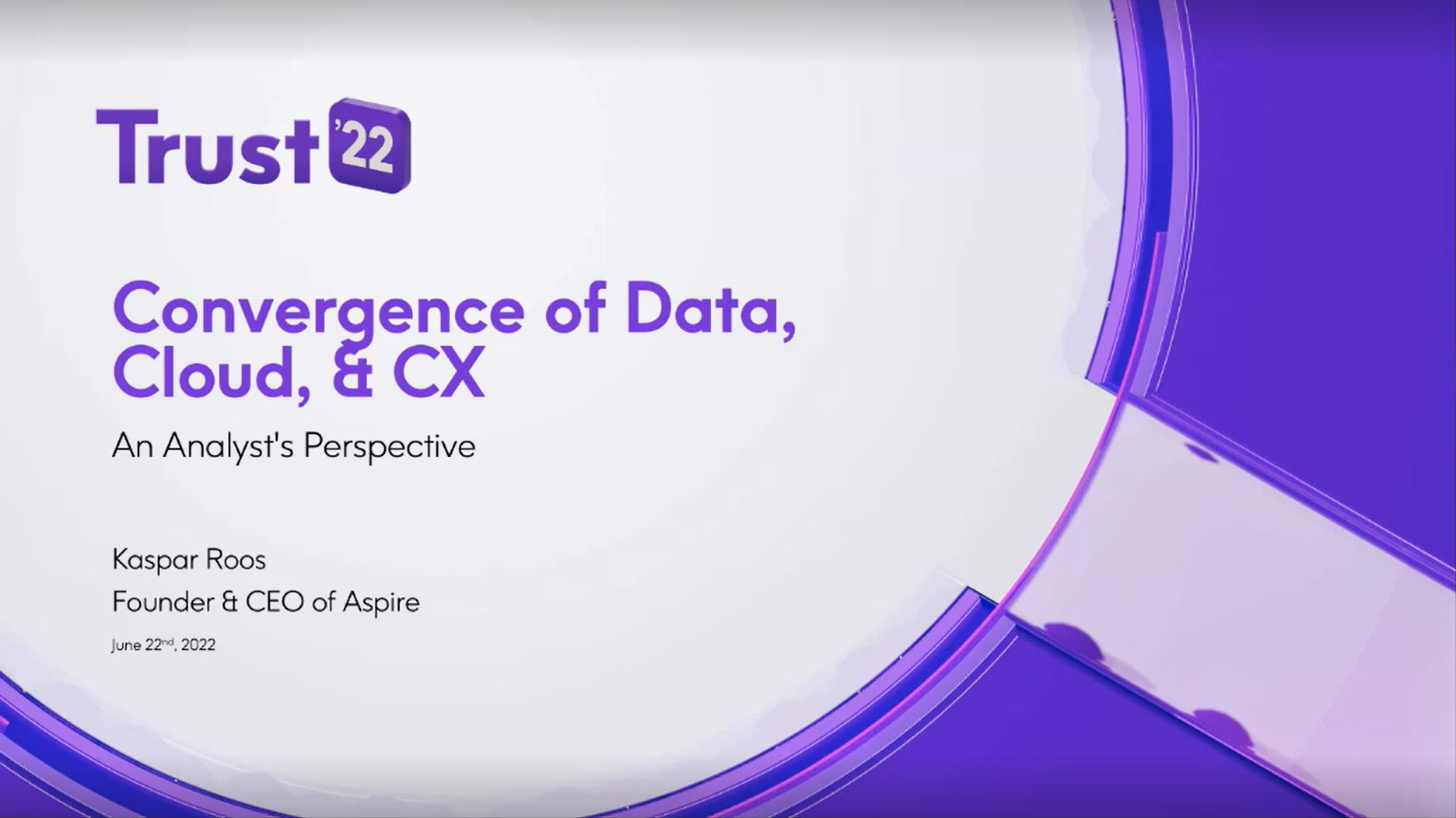 Convergence of Data, Cloud & CX Convergence of Data, Cloud & CX