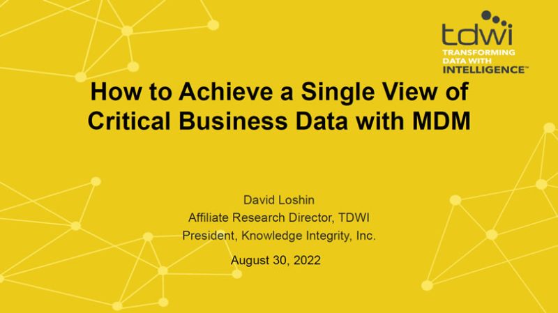 How to Achieve a Single View of Critical Business Data with MDM