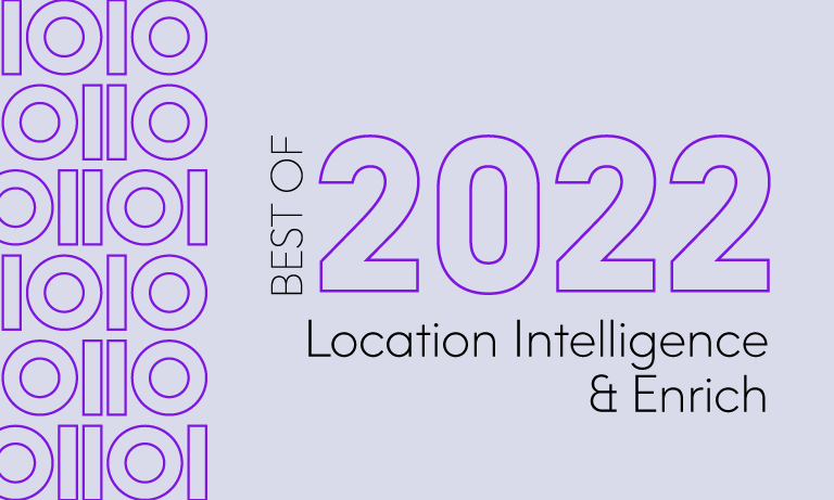 Best of 2022: Top 5 Location Intelligence and Data Enrichment Blog Posts