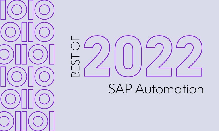 Best of 2022: Top 5 SAP Automation Blog Posts
