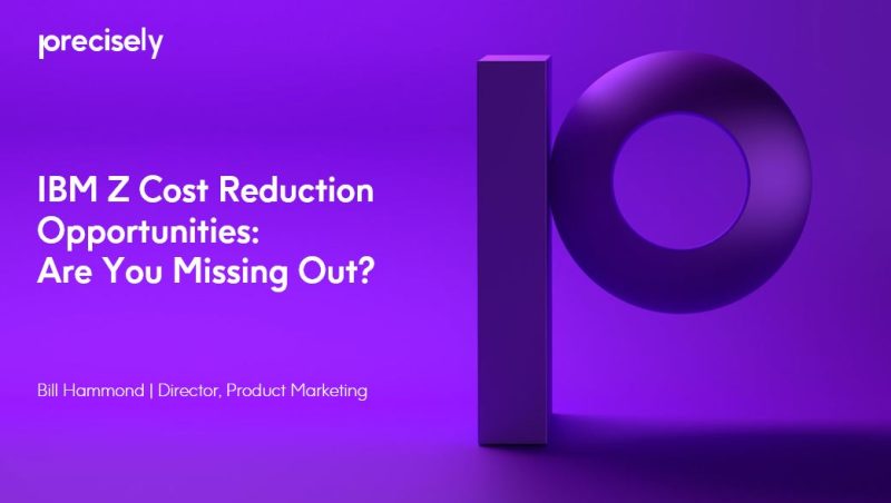 IBM Z Cost Reduction Opportunities - Are you missing out