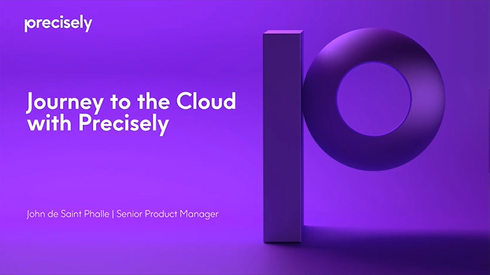 Journey to the Cloud With Precisely