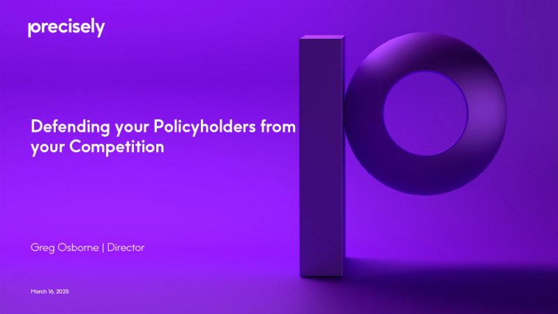 Precisely_Defending-your-Policyholders-from-your-Competition