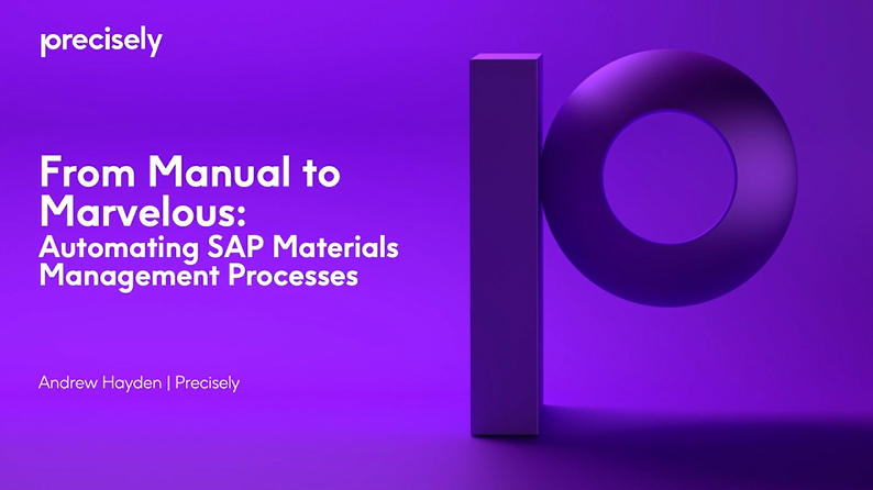 From Manual to Marvelous - Automating SAP® Materials Management Processes