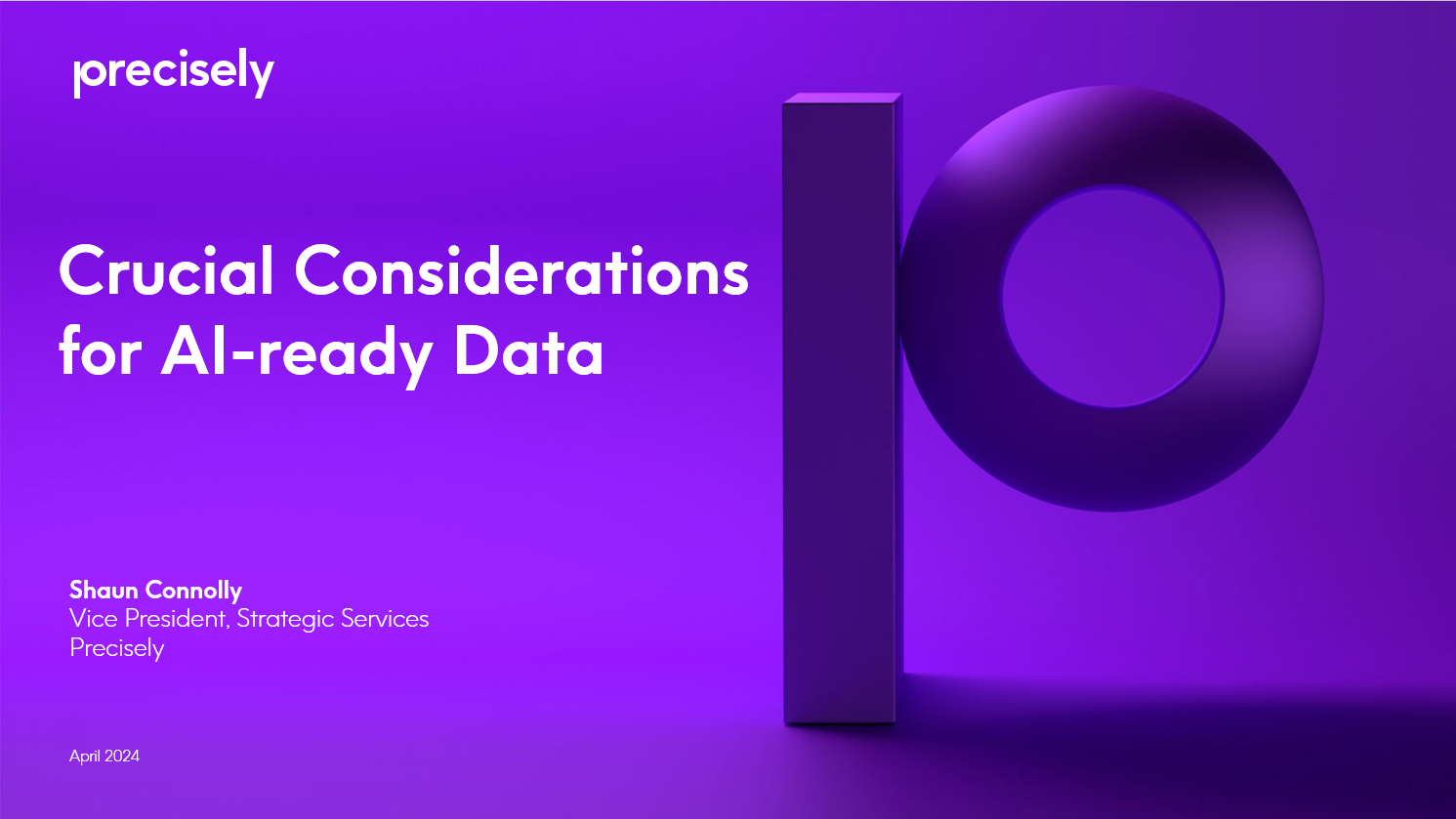Crucial Considerations for AI-ready Data Crucial Considerations for AI-ready Data