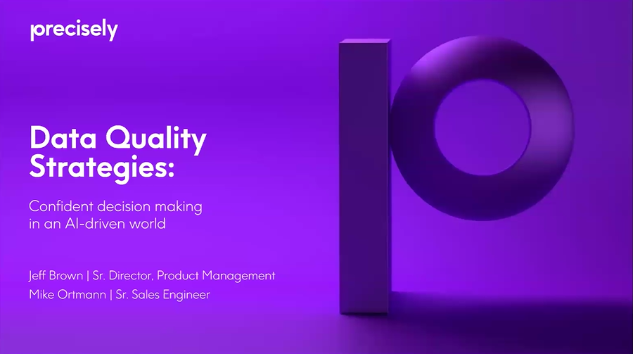 Data Quality Strategies - Confident Decision Making in an AI-Driven World Data Quality Strategies - Confident Decision Making in an AI-Driven World