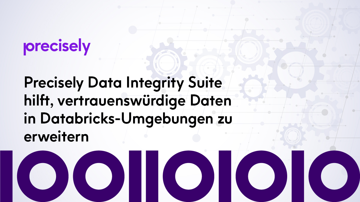 Precisely Data Integrity Suite hilft, vertrauenswürdige Daten in Databricks-Umgebungen zu erweitern Precisely Data Integrity Suite hilft, vertrauenswürdige Daten in Databricks-Umgebungen zu erweitern
