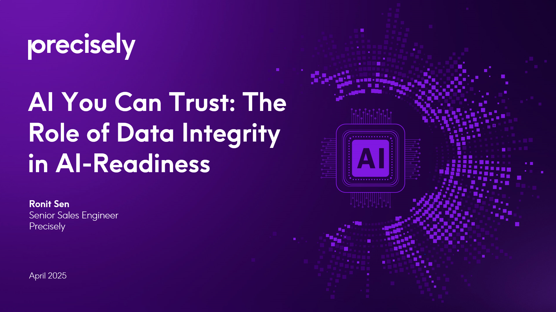 AI You Can Trust - The Role of Data Integrity in AI-Readiness AI You Can Trust - The Role of Data Integrity in AI-Readiness