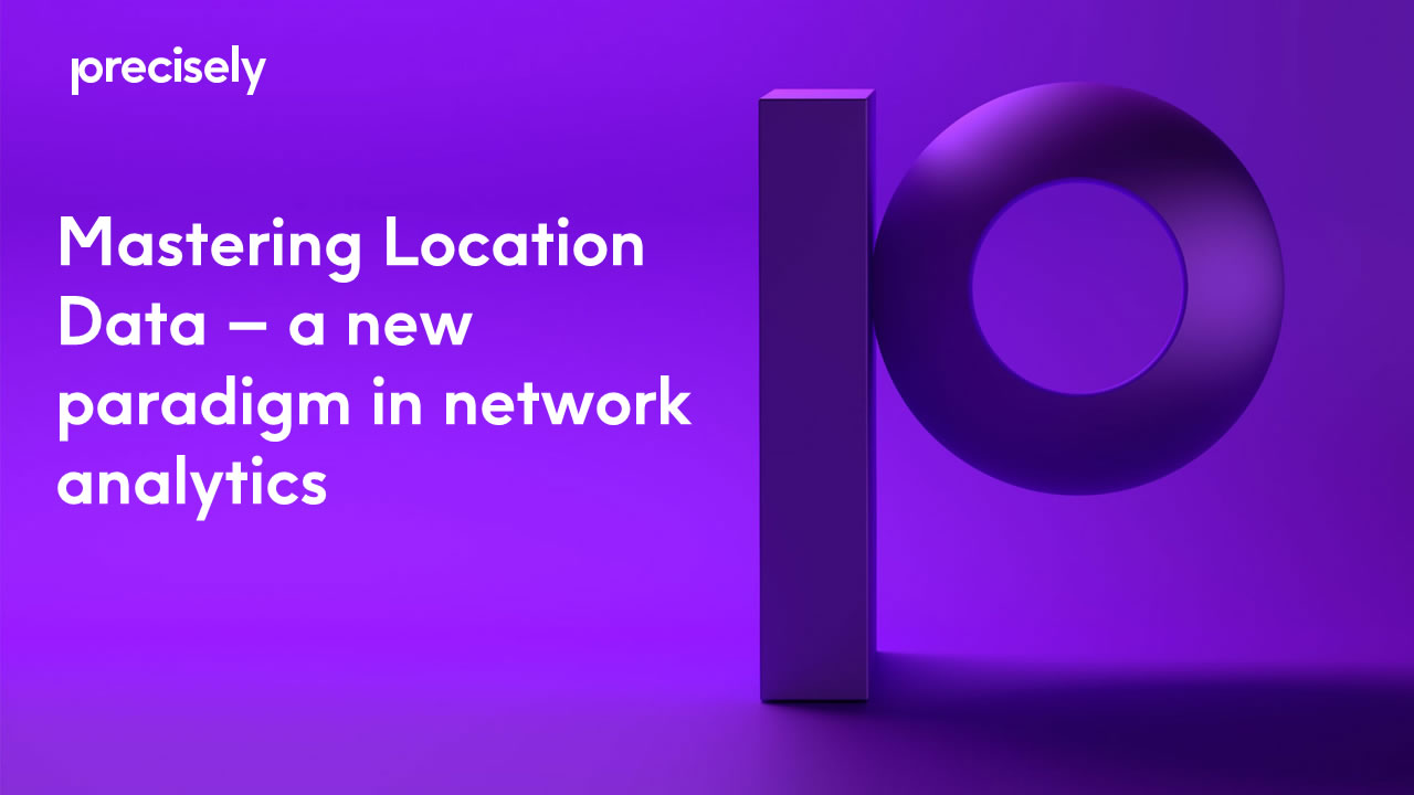 3rd-Party-Webinar-Fierce-Wireless-Master-Location-Data_Q2-2020 Mastering location data - a new paradigm in network analytics