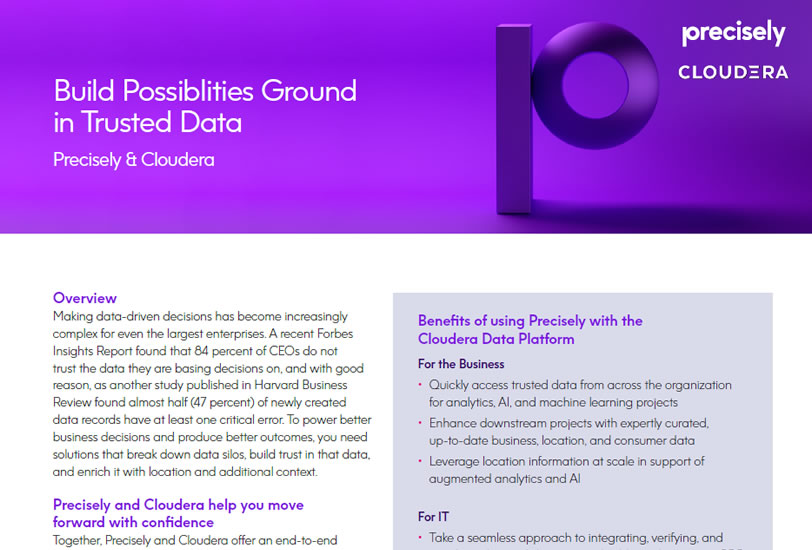 Build Possiblities Ground in Trusted Data with Precisely and Cloudera Build Possiblities Ground in Trusted Data with Precisely and Cloudera