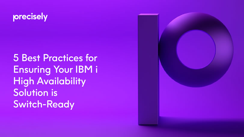 5 Best Practices for IBM i HA 5 Best_Practices for IBM i HA