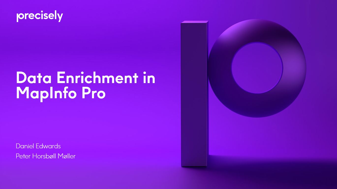 Data Enrichment in MapInfo Pro Data Enrichment in MapInfo Pro