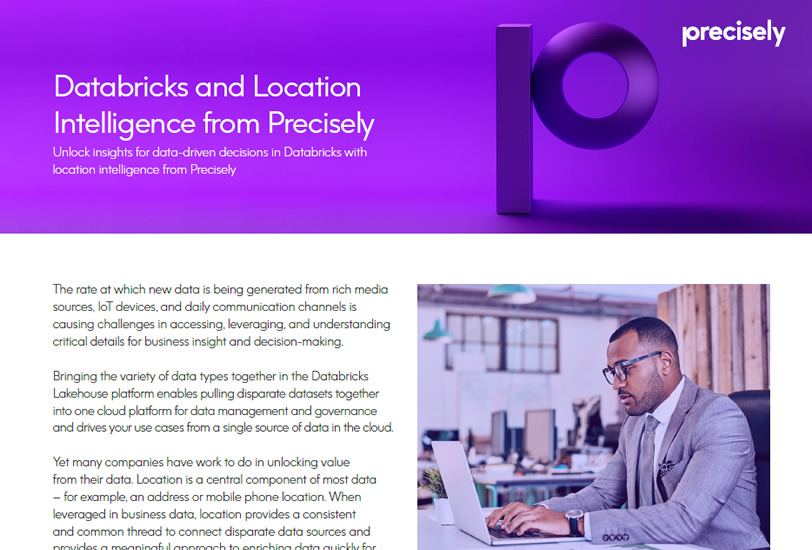 Databricks and Location Intelligence from Precisely Unlock insights for data-driven decisions in Databricks with location intelligence from Precisely