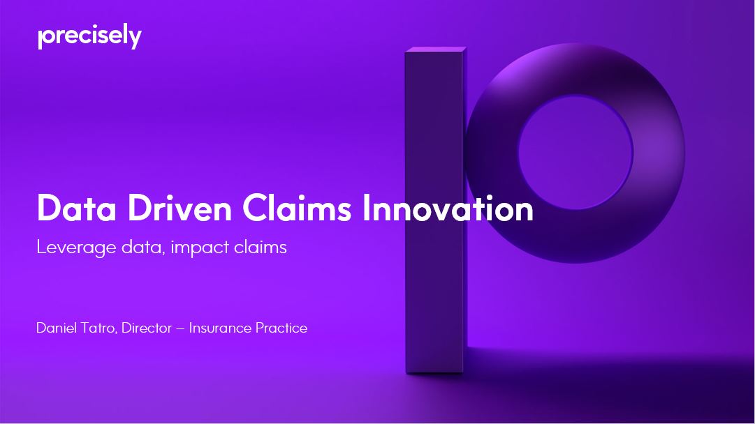 210714_Intelligent-Insurer-Events_Data-Driven-Claims-Innovation-1 Leverage data and impact claims
