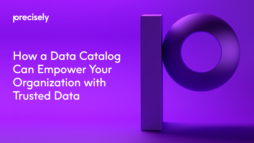 How a Data Catalog Can Empower Your Organization with Trusted Data How a Data Catalog Can Empower Your Organization with Trusted Data