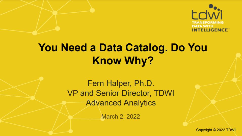 220302_3rd Party-TDWI_You Need a Data Catalog. Do You Know Why