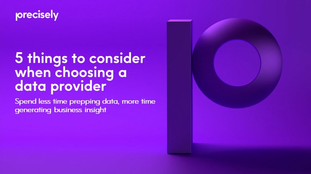 5 things to consider when choosing a data provider