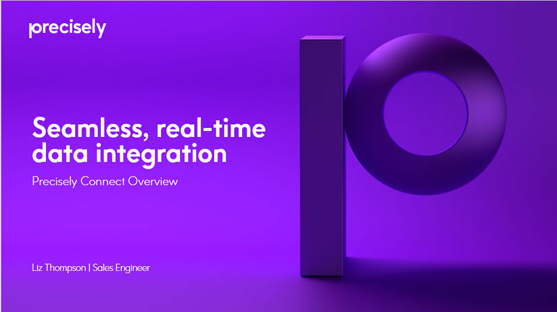Precisely Connect Overview Precisely Connect Overview